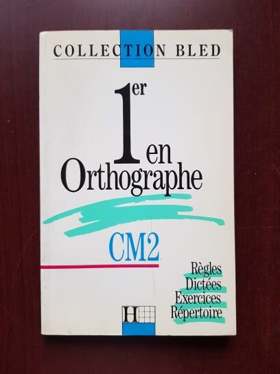 Edouard Bled, Odette Bled – 1er en Ortographe CM2