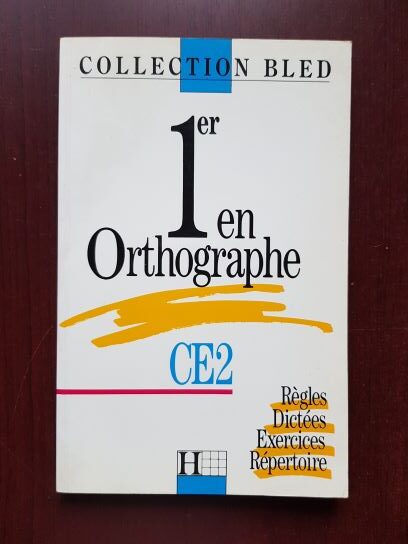 Edouard Bled, Odette Bled – 1er en Ortographe CE2