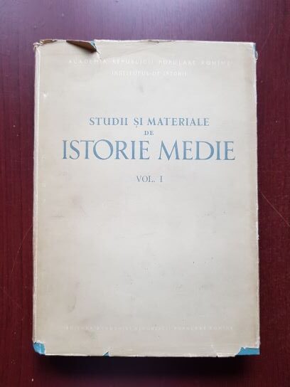 Studii si materiale de istorie medie volumul 1