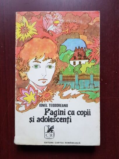 Ionel Teodoreanu – Pagini cu copii si adolescenti