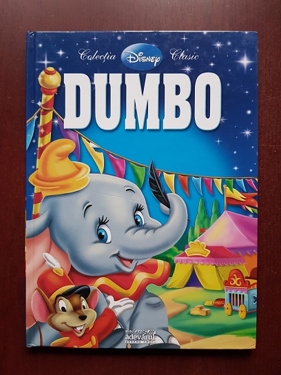 Dumbo. Colectia Disney Clasic