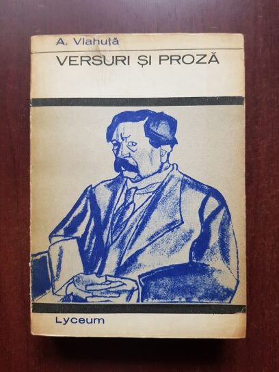 Alexandru Vlahuta – Versuri si proza