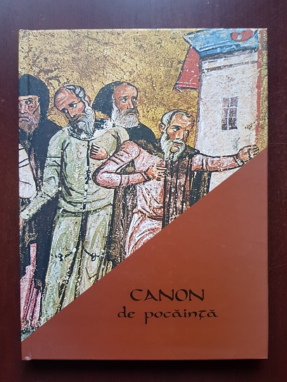 Gabriela Dumitrescu - Canon de pocainta cuprinzand povestea sfintilor osanditi ai Scarii (2018, editie cartonata)