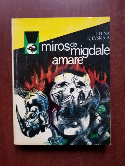 Elena Rjevskaia – Miros de migdale amare