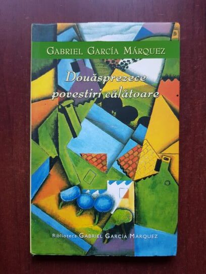Gabriel Garcia Marquez – Douasprezece povestiri calatoare
