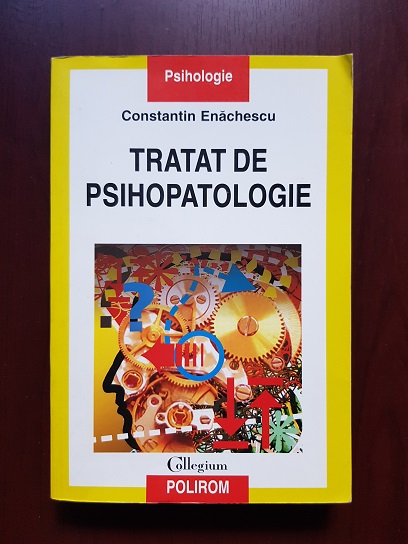Constantin Enachescu – Tratat de psihopatologie
