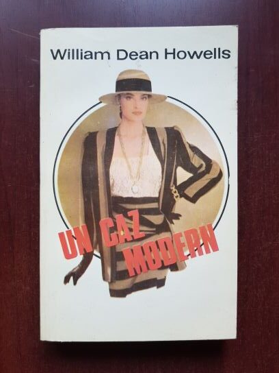 William Dean Howells – Un caz modern