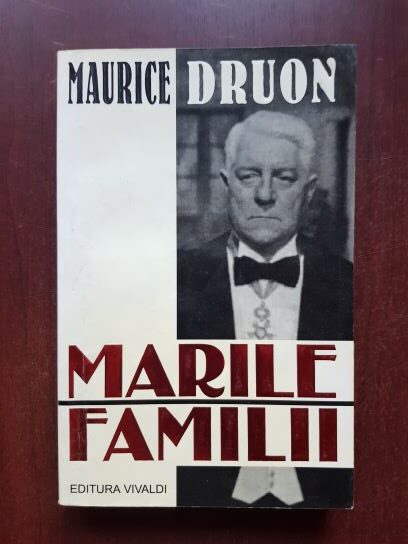 Maurice Druon – Marile familii