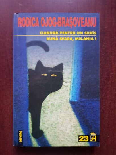 Rodica Ojog Brasoveanu – Cianura pentru un suras. Buna seara, Melania!