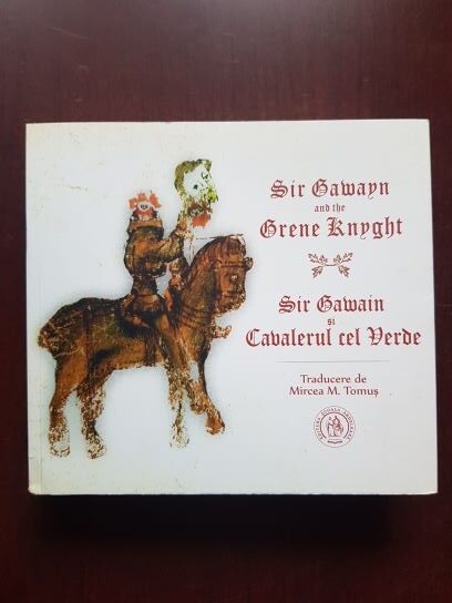 Sir Gawain si Cavalerul cel Verde (2021, traducere de Mircea M. Tomus)