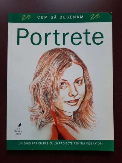 Cum sa desenam portrete. Ghid pas cu pas pentru incepatori