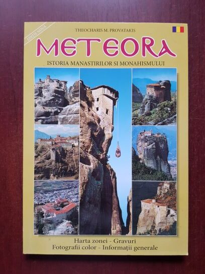 Theoharis M. Provatakis – Meteora. Istoria manastirilor si monahismului