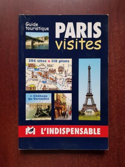 Paris visites. Guide touristique