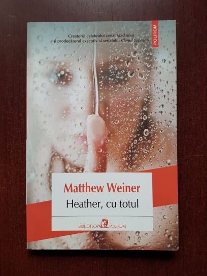 Matthew Weiner – Heather, cu totul