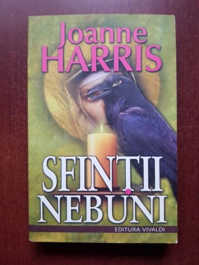 Joanne Harris – Sfintii nebuni