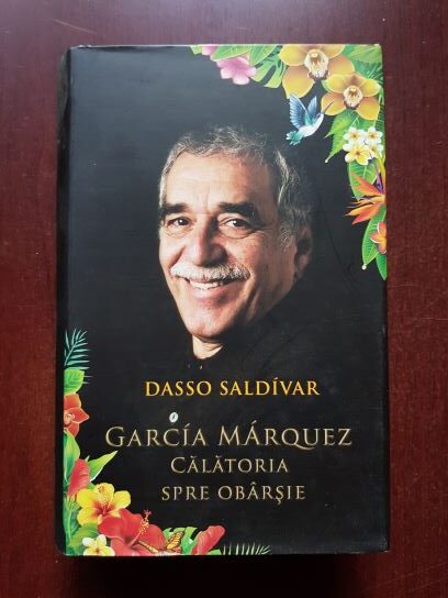 Dasso Saldivar – Garcia Marquez. Calatoria spre obarsie