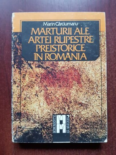 Marin Carciumaru – Marturii ale artei rupestre preistorice in Romania