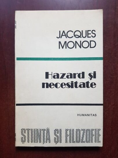 Jacques Monod – Hazard si necesitate