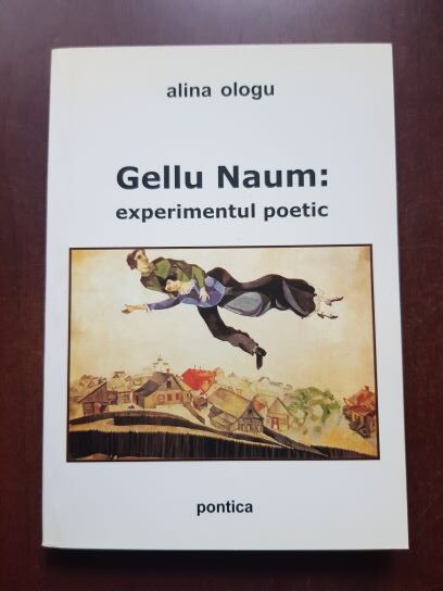Alina Ologu – Gellu Naum, experimentul poetic