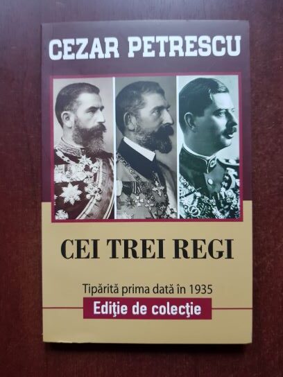 Cezar Petrescu – Cei trei regi