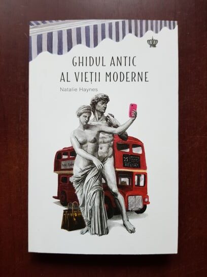 Natalie Haynes – Ghidul antic al vietii moderne