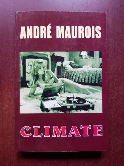 Andre Maurois – Climate