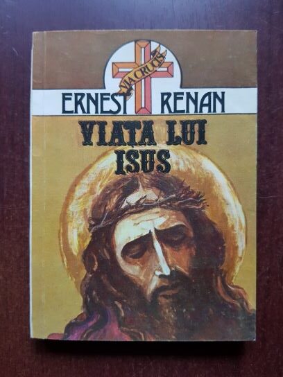 Ernest Renan – Viata lui Isus