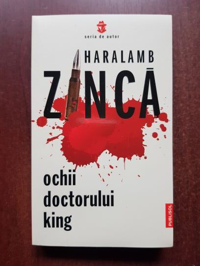 Haralamb Zinca – Ochii doctorului King