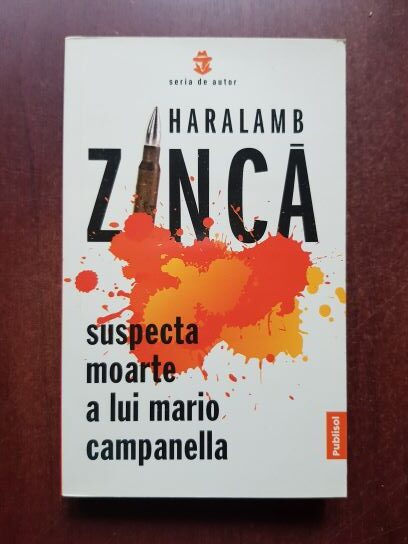 Haralamb Zinca – Suspecta moarte a lui Mario Campanella