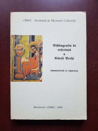 Bibliografia de referinta a Cartii Vechi (manuscrisa si tiparita)