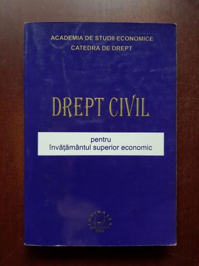Drept civil pentru invatamantul superior economic