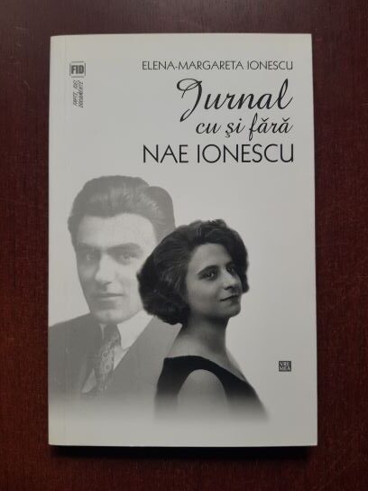Elena-Margareta Ionescu – Jurnal cu si fara Nae Ionescu