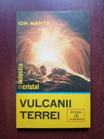 Ion Manta – Vulcanii Terrei