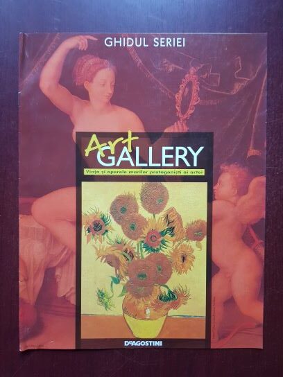 Ghidul seriei (Art Gallery, Viata si operele marilor protagonisti ai artei)