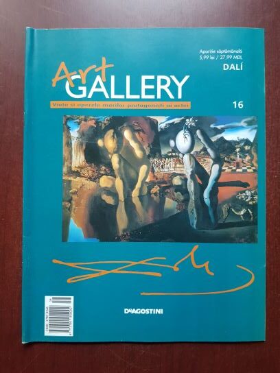 Dali (Art Gallery, Viata si operele marilor protagonisti ai artei, nr. 16)