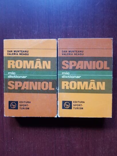 Dan Munteanu, Valeria Neagu – Mic dictionar roman-spaniol / spaniol- roman 2 volume