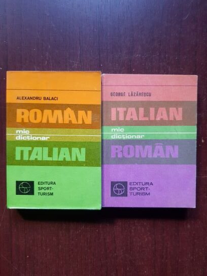 Alexandru Balaci, George Lazarescu – Mic dictionar roman-italian / italian-roman 2 volume