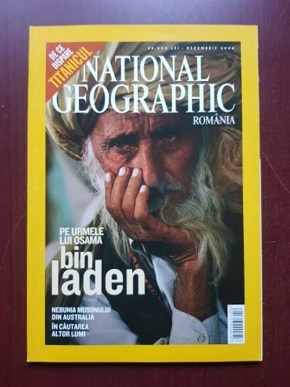 Revista National Geographic, decembrie 2004. Pe urmele lui Osama bin Laden