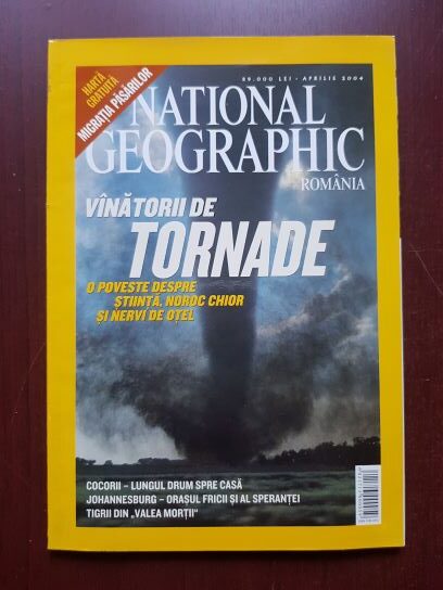 Revista National Geographic, aprilie 2004. Vanatorii de tornade