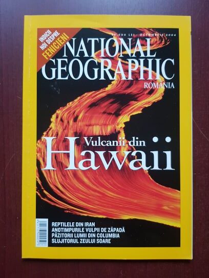 Revista National Geographic, octombrie 2004. Vulcanii din Hawaii
