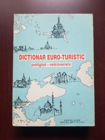 Corina Firuta, Adrian Popa – Dictionar euro-turistic poliglot-retroversiv