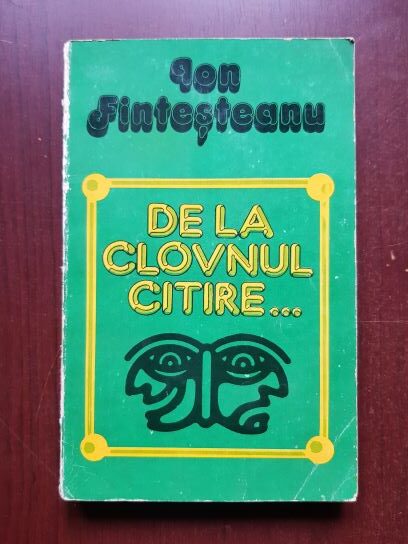 Ion Fintesteanu – De la clovnul citire