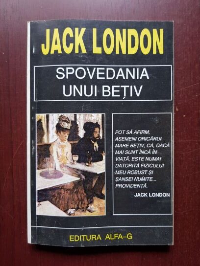 Jack London – Spovedania unui betiv