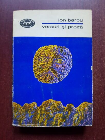 Ion Barbu – Versuri si proza