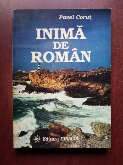 Pavel Corut – Inima de roman