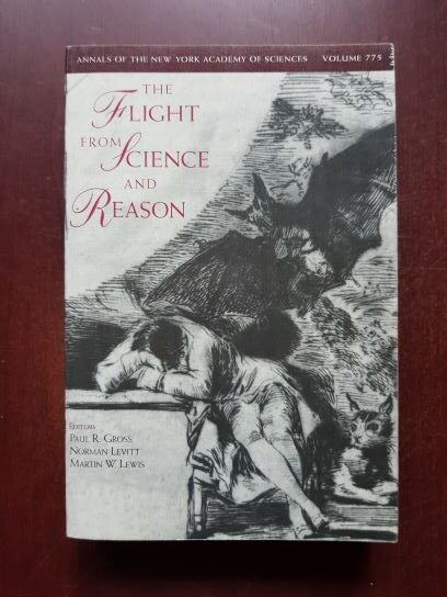 The Flight from Science and Reason