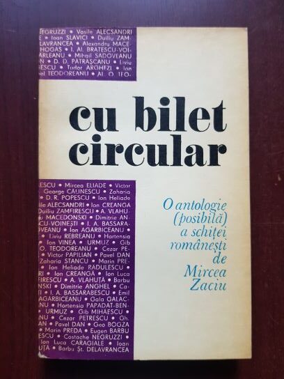 Mircea Zaciu – Cu bilet circular. O antologie (posibila) a schitei romanesti