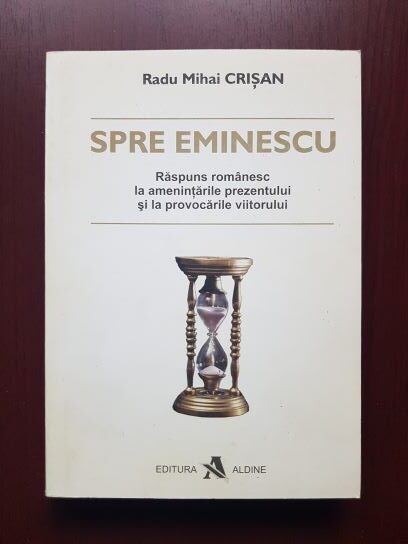 Radu Mihai Crisan – Spre Eminescu