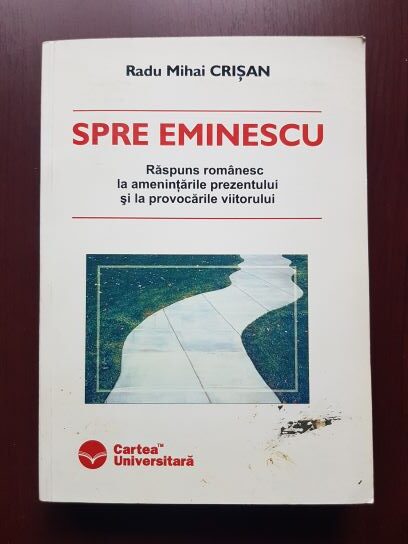 Radu Mihai Crisan – Spre Eminescu