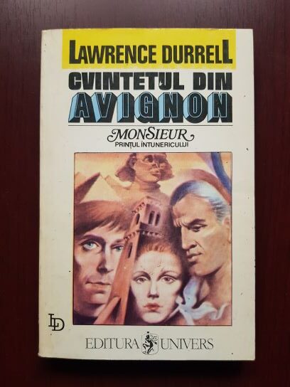Lawrence Durrell – Cvintetul din Avignon. Monsieur sau Printul intunericului